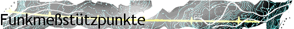 Funkme�st�tzpunkte