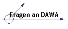 Fragen an DAWA