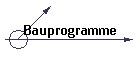 Bauprogramme
